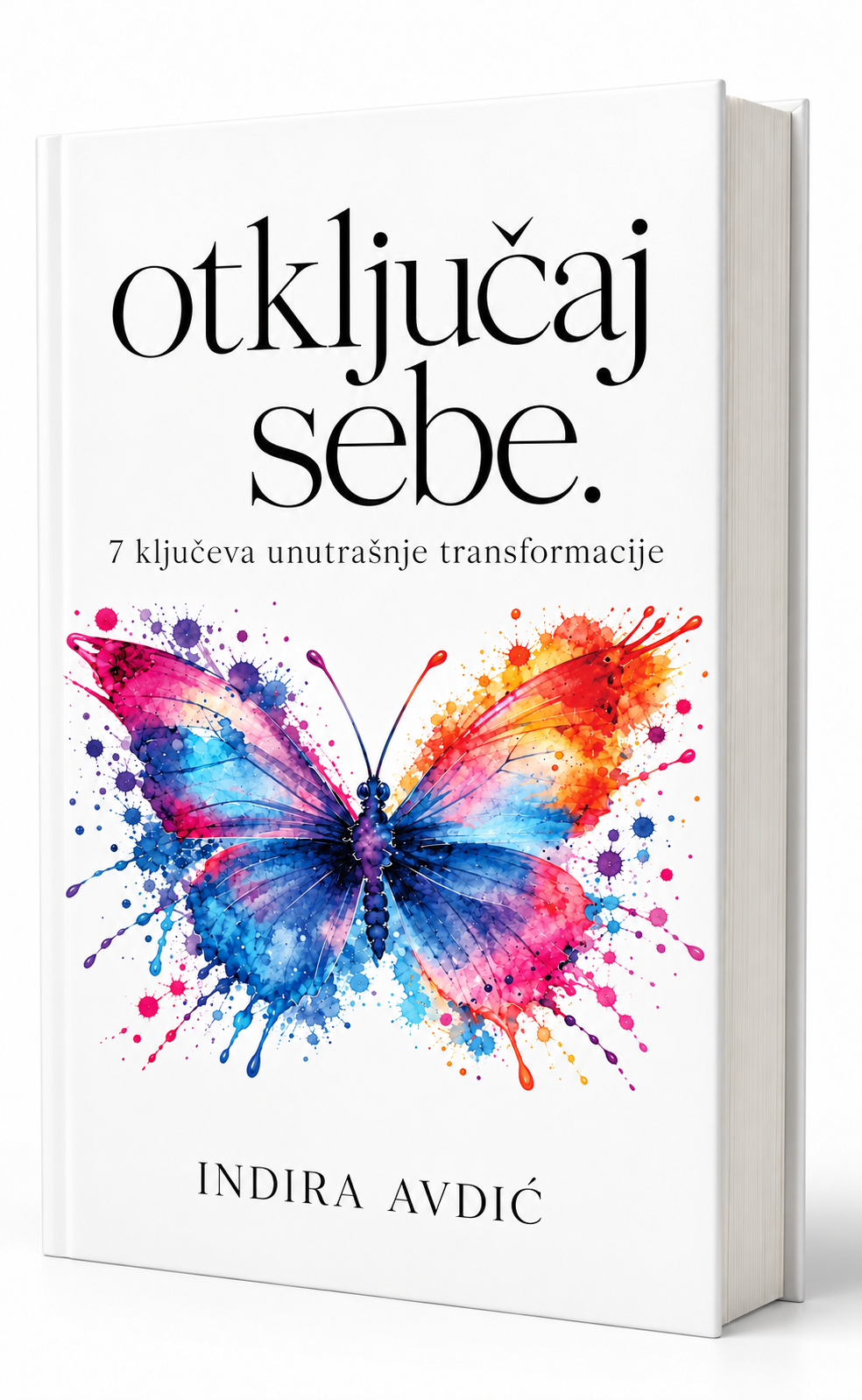 Otključaj sebe — Indira Avdić